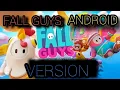 FALL GUYS ONLINE MULTIPLAYER GAME COPY IN ANDROID 1000 REAL