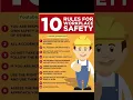 10 Rules For Workplace Safety