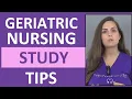 Geriatric Nursing Study Tips How to Study for Care of Older Adult in Nursing School