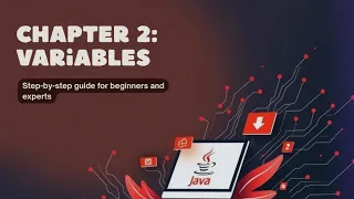 Chapter 2 Java Variables Explained Beginners Guide to Java Programming