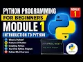 PYTHON PROGRAMMING FOR BEGINNERS - MODULE 1