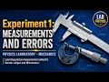 Measurements Errors Made Easy Vernier Caliper Micrometer PHY105 Lab