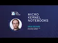 Microkernel Notebooks
