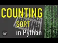 Counting Sort in Python Tutorial - Testing and Timing