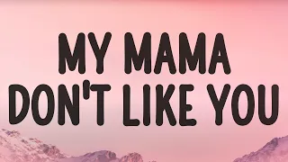 Justin Bieber My Mama Don T Like You Love Yourself Lyrics 