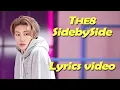 Download Lagu THE 8 - 'SIDE BY SIDE' (나란히) [KOREAN LYRICS]