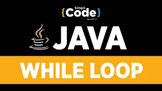 Java Tutorial For Beginners Java While Loop Java While Loop Example Program SimpliCode