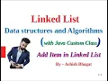 Data Structure and Algorithms How to Add item to Linked List using Java Programming in Depth