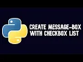 Python Tutorial Create Message-box With Checkbox list WEB BURNER