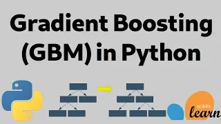 Gradient Boosting GBM in Python using Scikit-Learn Tutorial Machine Learning
