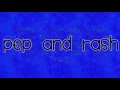 Rumors   Pep and Rash   Lyrics