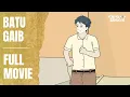 Download Lagu BATU GAIB FULL MOVIE - Animasi Sekolah