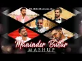 Lagu Maninder Buttar Mashup | 2022 | Dj Basque , Pratham r.k. | Maninder Buttar New Song | Re Muzik
