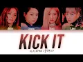 Download Lagu BLACKPINK - Kick It (Color Coded Lyrics Eng/Rom/Han/가사)