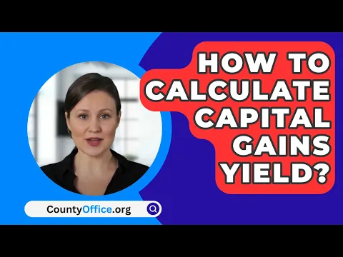 How To Calculate Capital Gains Yield? - CountyOffice.org