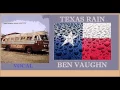 Download Lagu Ben Vaughn - Texas Rain