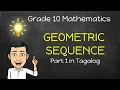 Math 10 Geometric Sequence Part 1 in Tagalog