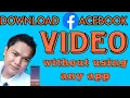 Download Lagu DOWNLOAD FACEBOOK VIDEO WITHOUT USING APPS