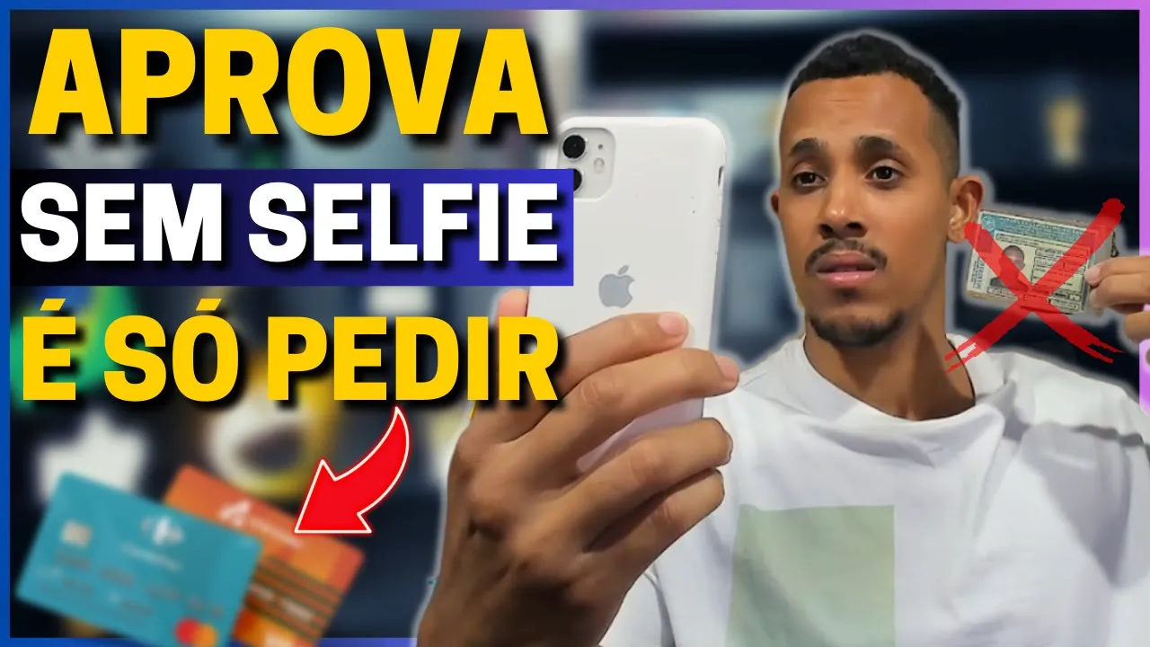 ????CONFIRA AGORA CARTÕES DE CRÉDITO QUE APROVA SEM SELFIE - Rei dos Cartões