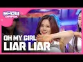 Lagu [SHOWCHAMPION] 오마이걸 - LIAR LIAR ( OH MY GIRL - LIAR LIAR ) l EP.181