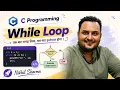 while loop C Programming While Loop Syntax Control flow Program Dry Run C Programming Hindi