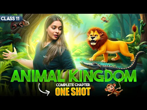 Animal Kingdom Class 11 One Shot NCERT Biology Full Chapter-4 Revision CBSE 2025-26 Exam - Biology video for Grade 11