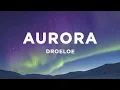 Lagu DROELOE - Aurora