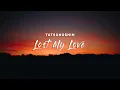 Download Lagu Tatsunoshin - Lost My Love (Lyrics)