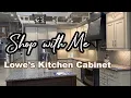 Shop With Me Lowe s Kitchen Cabinets