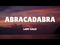 Download Lagu Lady Gaga - Abracadabra (Lyrics)