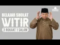 Download Lagu PANDUAN SHOLAT WITIR 3 ROKAAT 1 SALAM || Lengkap Teks Arab, Latin Indonesia