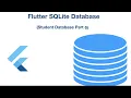 7 SQLite Database in Flutter Student Database Part 6