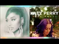 OBVIOUSLY WIDE AWAKE // Ariana Grande \u0026 Katy Perry MASHUP