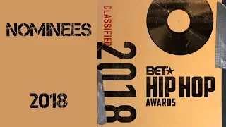 2018 bet hip hop awards nominations the full list