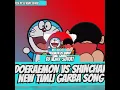 Download Lagu DORAEMON VS SHINCHAN MIX NEW TIMLI GARBA SONG NEW DHAMAKA N DJ VIJAY SURAT N DJ JATIN SURAT 🎧🤯