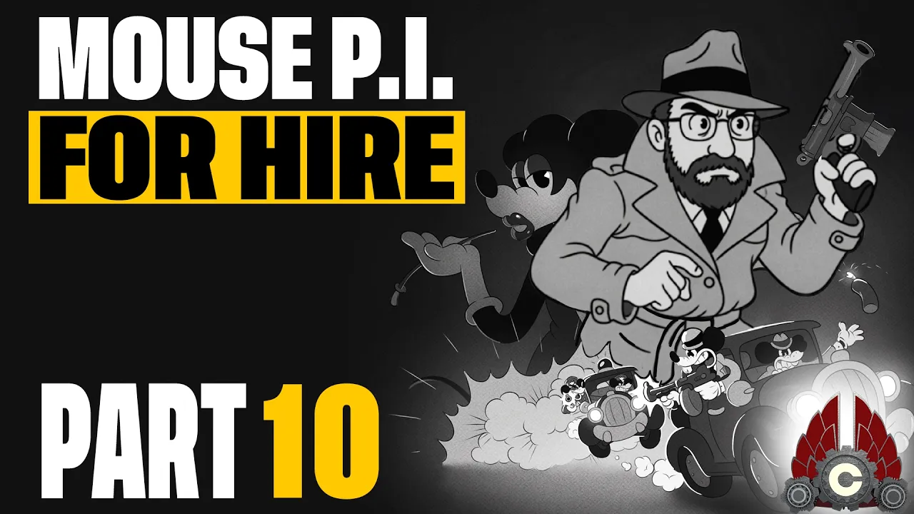 MOUSE: PI For Hire | Part 10