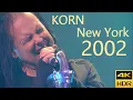 Download Lagu Korn - Live At The Hammerstein (New York 2002) 4K HDR10 60fps