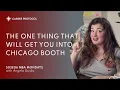 The Secret To Getting Into Chicago Booth