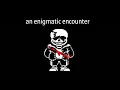 Download Lagu Undertale last breath: an enigmatic encounter phase 3 | 1 hour