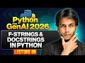 Fstring and docstring Python for GenAI 2026 Lecture 9