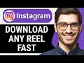 How to Download Reels from Instagram on PC Quick Easy