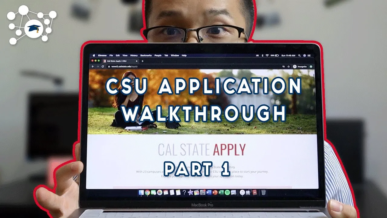 CSU APPLICATION WALKTHROUGH (PART 1) | College Support Network