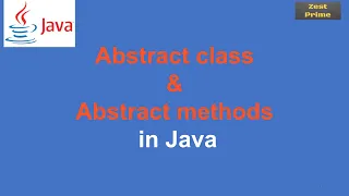 30 Java Tutorial Abstract class and Methods in Java Understanding with Practical Examples Zest Prime