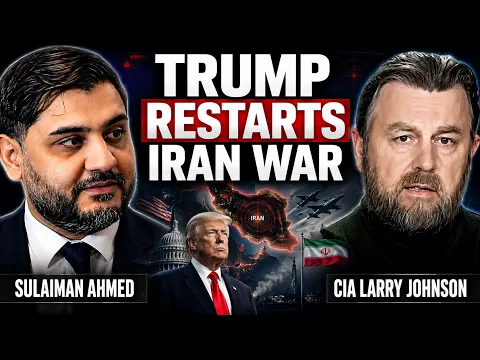 BREAKING: IRAN WAR RESTARTS, TRUMP BOMB HORMUZ w/ FMR CIA LARRY JOHNSON