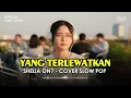 Lagu YANG TERLEWATKAN - SHELIA ON 7(OFFICIAL LYRIC VIDEO) | LAGU INDONESIA SEDIH TERPOPULER
