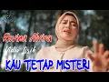 Download Lagu KAU TETAP MISTERI | Lirik Lagu  | REVINA ALVIRA COVER DANGDUT TERBARU 2024