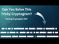 Can You Solve this Genius s Tricky Cryptogram Solving Cryptogram