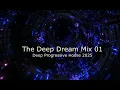 Download Lagu Progress8ve House 2025  | The Deep Dream Mix