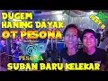 Download Lagu DJ HANING DAYAK OT PESONA Live Suban Baru Kec.Kelekar Part II