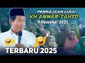 KH ANWAR ZAHID TERBARU PENGAJIAN LUCU 9 November 2025